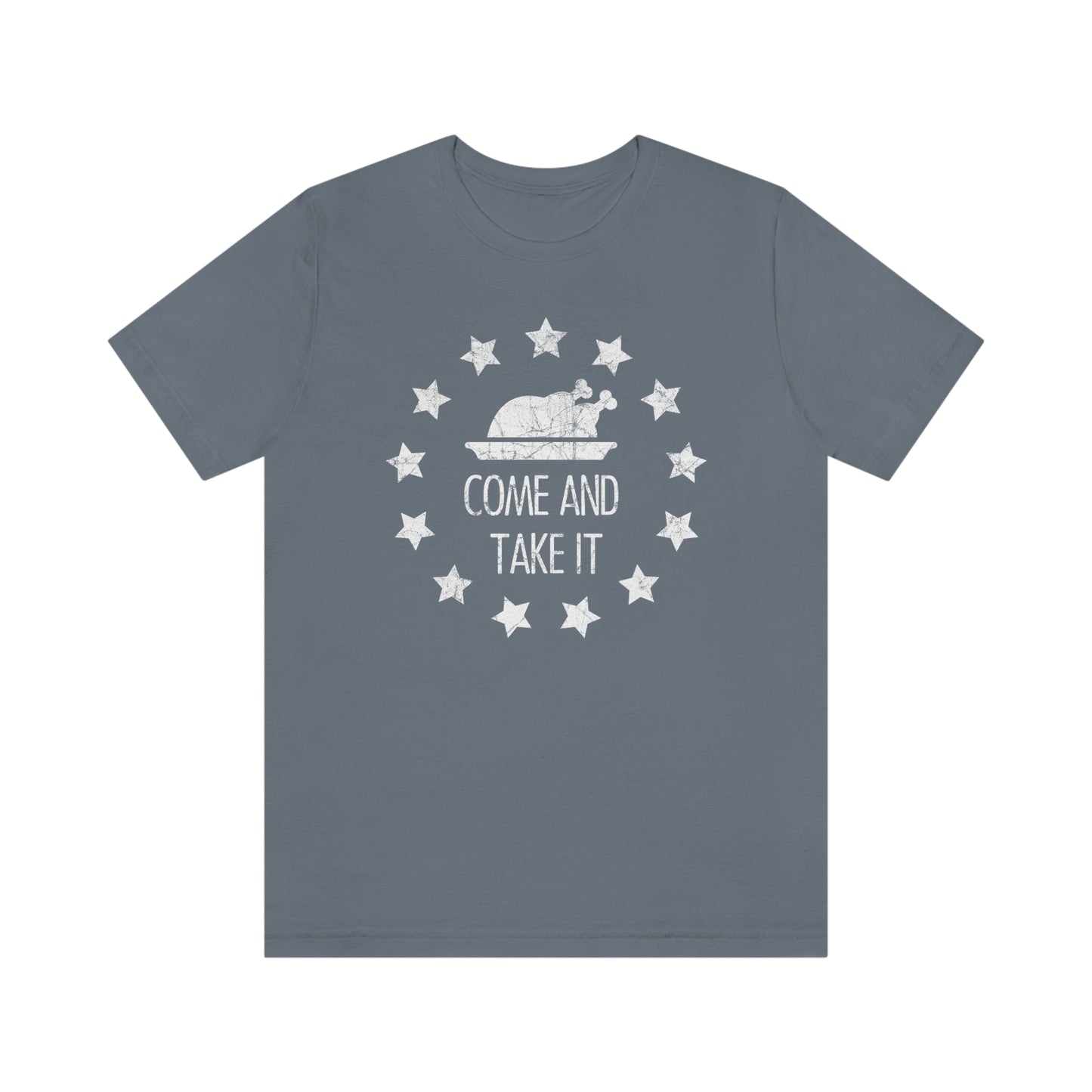 Come and Take It Short Sleeve Tee